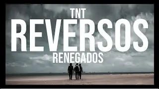 #04 TNT | REVERSOS | RENEGADOS - FREE STEP 2021