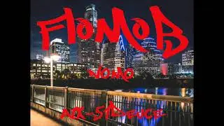 FLOMOB - NO MO- featuring WIZ1, BREAD, BIG CED, DANK