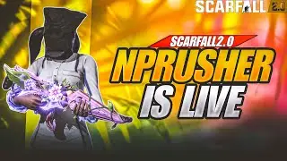 NPRUSHAR IS LIVE 🔥 | Indian Battle Royale | ScarFall 2.0
