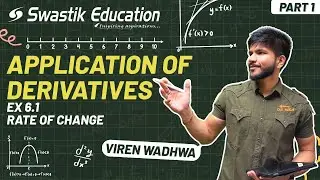 Ex 6.1 AOD Class 12 | Application of Derivatives Explained|Questions and Revision for Boards 2025–26