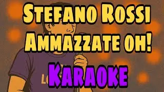 Luciano Rossi - Ammazzate oh! - karaoke
