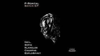 F-Rontal - Batch (Klanglos Remix)