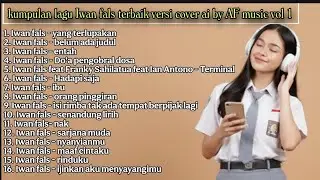 Kumpulan lagu Iwan fals terbaik versi cover ai by AF music vol 1