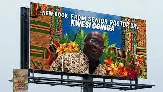 AD for Senior Pastor Kwesi Oginga's new book: