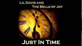 Lil David and the Bells of Joy i gave my burdens to jesus