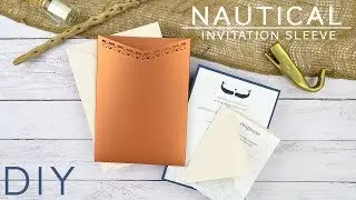 Nautical Wedding Invitation Sleeve DIY
