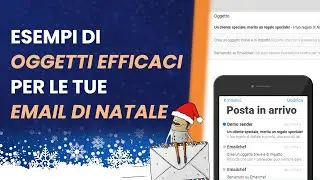 Scrivere l'oggetto delle email di Natale: esempi pratici da cui prendere ispirazione