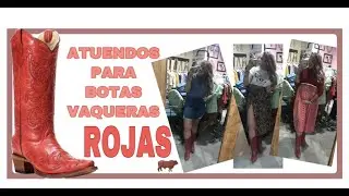 COMO USAR BOTAS VAQUERAS ROJAS 👢👢❤️ _ RED COWGIRL BOOTS OUTFITS IDEAS- Embarazada Outfits Vaqueros