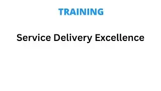 Service Delivery Excellence Training