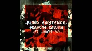Seasons Calling - Blind Existence
