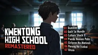 Kwentong High School (Remastered) - ArchAugust OPM | Pinoy Alt Rock Music Stories