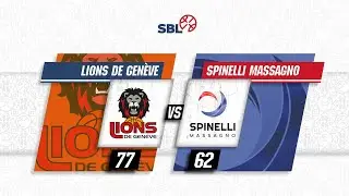 Lions de Genève vs. Spinelli Massagno - Game Highlights