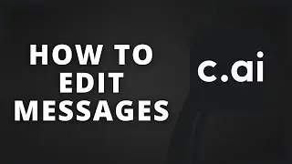 How to Edit Messages on Character AI (Best Method)