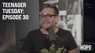 Teenager Tuesday - Episode 30: Growing Your Student's Expression in Worship (Part 2)