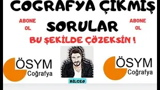 ÖSYM ÇIKMIŞ COĞRAFYA SORULARI