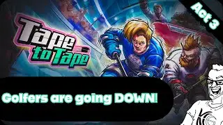 GOLFERS ARE GOING DOOOWN! ~ Tape to Tape