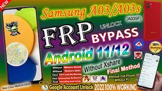 Обход FRP для A03 Android 12 | Без Knox/xShare | Новый метод от ноября 2022 г. Samsung A03 FRP для Android 11/12