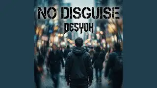 No disguise