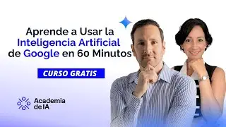 Aprende a Usar Gemini en 90 Minutos