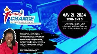 05-21-24 - Segment 3 | Guest Speakers: Judge Alexander Williams, Rev. Chauncey Brown