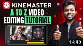Kinemaster a to z video editing kaise Karega?