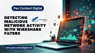 Detecting Malicious Network Activity with Wireshark Filters | Pen Content Digital