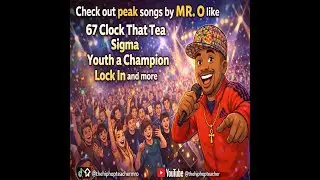 These Songs Go HARD 🔥 | Mr. O the Hip Hop Teacher (67 Clock That Tea!)