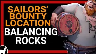 Sailors' Bounty | Balancing Rocks Location | Sea of Thieves | Gold Hoarders Riddle