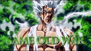 Garou vs All Heroes ⚔️  One Punch Man AMV - Same Old War
