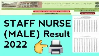 HOW TO DOWNLOAD UPPSC STAFF NURSE (MALE) RESULT 2022. UPPSC STAFF NURSE (MALE) RESULT.up staff nurse