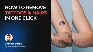Remove Hair & Tattoos Instantly | Photoshop New Remove Function | Retouch4me x Unmesh Dinda