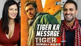 TIGER KA MESSAGE REACTION! | Tiger 3 | Salman Khan, Katrina Kaif | Maneesh Sharma | YRF Spy Universe