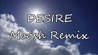 ELEKTRONOMIA - Desire [Mooshi Remix]
