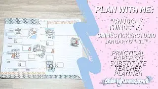Plan with Me: “Snuggly Things” (January 5th-11th, 2026) // PracticalPaperCo Substitute Planner