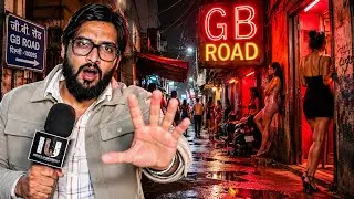 Inside GB Road : The Dark Reality of GB Road | Delhi | India&rsquo;s Underbelly |