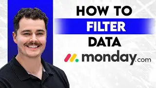 How To Filter Data In Monday.com [2026 Guide]
