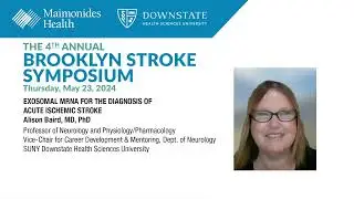 Exosomal mRNA for the Diagnosis of Acute Ischemic Stroke - Alison Baird, MD, PhD
