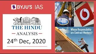 'The Hindu' Analysis for 24th December, 2020. (Current Affairs for UPSC/IAS)