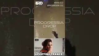 PROGRESSIA Drop 222 #shorts #music #vocaltrance #upliftingtrance #progressivetrance