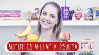 ALIMENTOS QUE AFETAM A INSULINA NA SOP