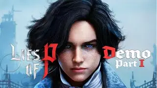 Lies of P Demo (Bloodborne Spiritual successor?) Best Settings Part 1