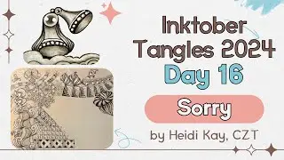 Inktober Tangles 2024 ~ Day 16 ~  Sorry ~ How to draw