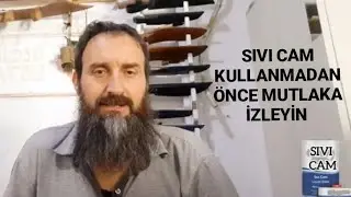 SIVI CAM KULLANMADAN ÖNCE MUTLAKA İZLEYİN,  SIVI CAM SOYULMASIN İSTİYORSAN İZLE