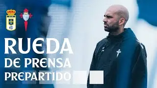 Rueda de prensa de Claudio Giráldez previa al Real Oviedo vs Celta