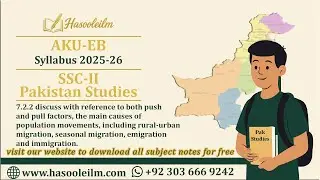 AKUEB Class 10 Pakistan Studies | Push And Pull Factors of Migration (SLO 7.2.2) Exam  2025-26