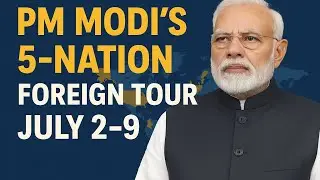 PM Modi&rsquo;s 5-Nation Tour | India&rsquo;s Diplomatic Masterstroke Against China?