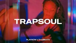 Smooth R&B TrapSoul Mix | CHRIS BROWN, PARTYNEXTDOOR, SZA, GUNNA, DRAKE &ndash; PLAYLIST