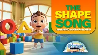 The Shapes Song Learning for Kids | Pixar Rhymes TV | Baby Nursery Rhymes and Lullabies