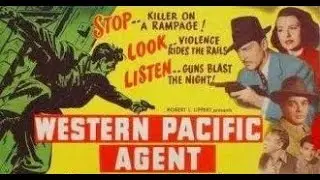 Western Pacific Agent (1950) Western | Kent Taylor | Sheila Ryan | Full Movie