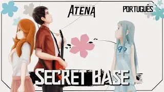 ANO HANA - SECRET BASE (Português) || Guitarrista de Atena feat. @AokiMyio